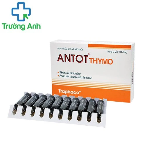 Antot Thymo - Giúp tăng cường đề kháng hiệu quả của Trapharco