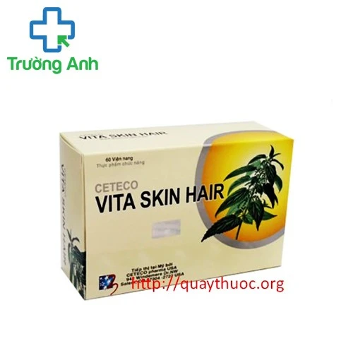 Ceteco vita skin hair - TPCN giúp tăng cường sức khỏe hiệu quả