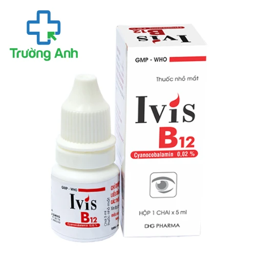 Ivis B12 - Thuốc nhỏ mắt hiệu quả của DHG Pharma