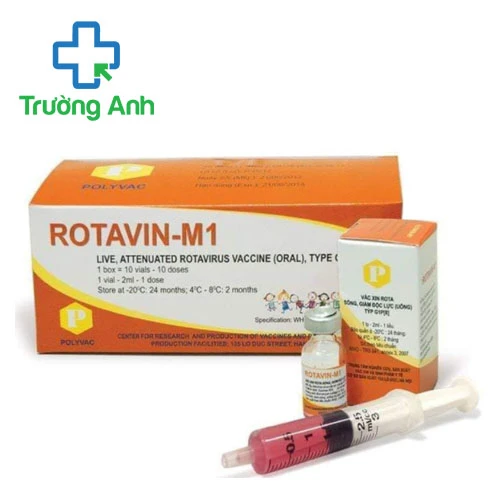 Rotavin-M1 - Vắc xin phòng tiêu chảy cấp cho trẻ của Polyvac