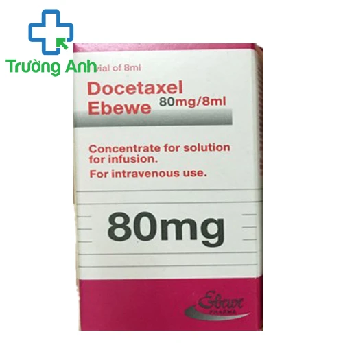 Docetaxel "Ebewe" 80mg/8ml - Thuốc điều trị ung thư hiệu quả