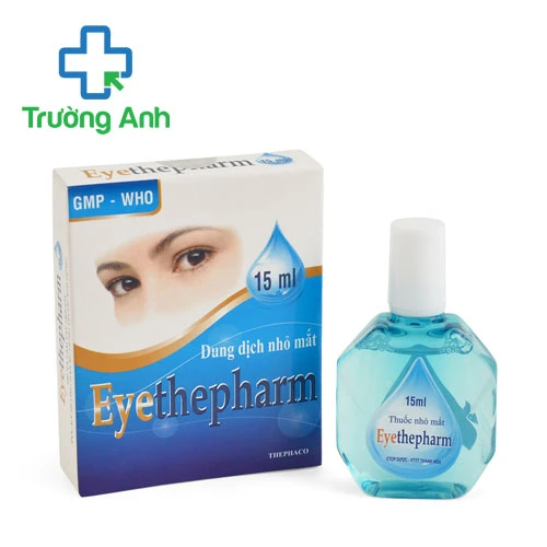 Thuốc nhỏ mắt Eyethepharm - Điều trị mỏi mắt, ngứa mắt, khô mắt hiệu quả