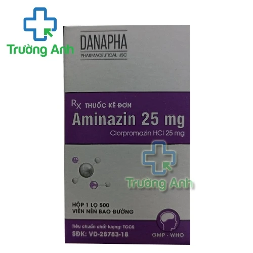 Aminazin 25mg 500 viên - Thuốc trị tâm thần hiệu quả của Danapha