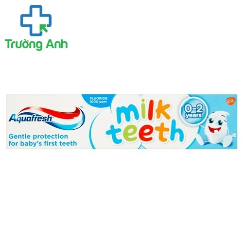 Kem đánh răng dành cho trẻ Aquafresh milk teeth 0-2 tuổi
