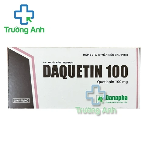 Daquetin 100 - Thuốc điều trị tâm thần phân liệt của Danapha
