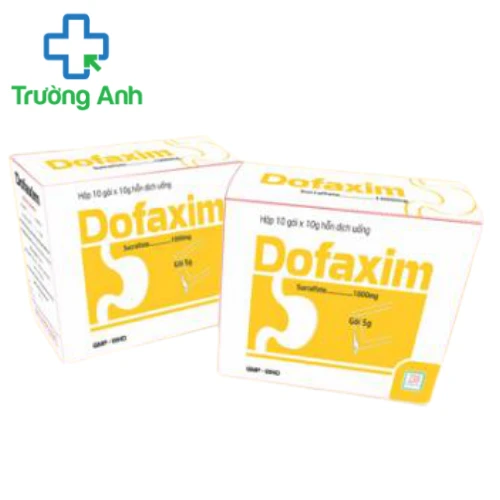 Dofaxim - Thuốc điều trị viêm loét dạ dày - tá tràng của 23 tháng 9