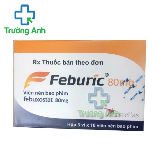 Feburic 80mg - Thuốc điều trị bệnh gút hiệu quả của Pháp