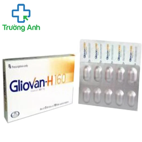 Gliovan-H 160 - Thuốc điều trị tăng huyết áp, suy tim hiệu quả của Glomed
