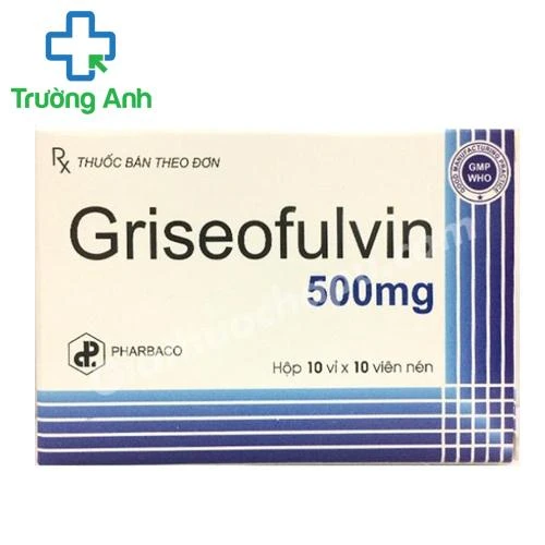 Griseofulvin 500mg Pharbaco - Thuốc điều trị các loại nâm da hiệu quả