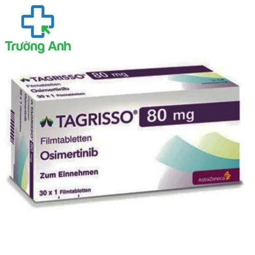 Tagrisso 80mg (osimertinib) 30 viên - Thuốc điều trị ung thư phổi của AstraZeneca