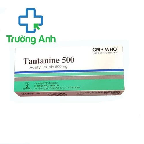 Tantanine 500 - Thuốc điều trị chóng mặt hiệu quả của Armephaco