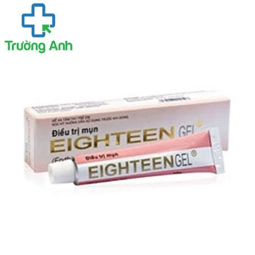 Eighteen gel - Thuốc điều trị mụn trứng cá hiệu quả
