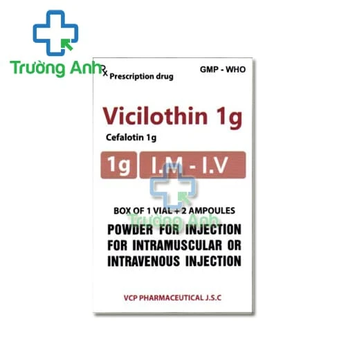 Vicilothin 1g - Thuốc điều trị nhiễm trùng hiệu quả của VCP