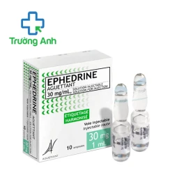 Ephedrine Aguettant 30mg/10ml - Thuốc điều trị hạ huyết áp trong gây mê hiệu quả