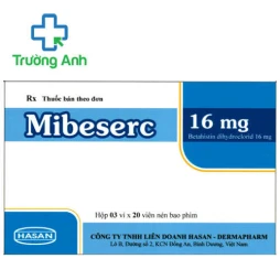 Mibeserc 16mg - Thuốc điều trị chóng mặt tiền đình hiệu quả của Hasan