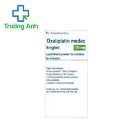 Oxaliplatin Medac 150mg - Thuốc điều trị ung thư đại trực tràng hiệu quả của Đức 
