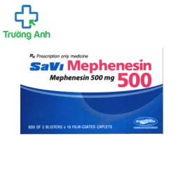 SAVI MEPHENESIN 500 - Thuốc điều trị xương khớp hiệu quả của Sa Vi