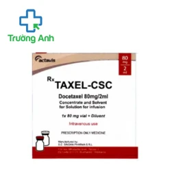 Taxel-CSC 80mg/2ml - Thuốc điều trị ung thư hiệu quả